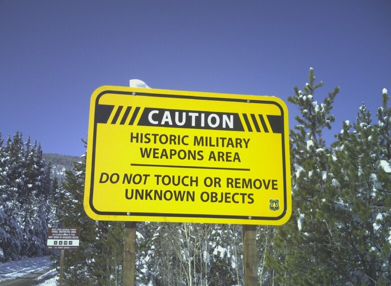 Around the Camp Hale area, several signs caution visitors about the area’s military history alerting them to the presence of munitions. 
