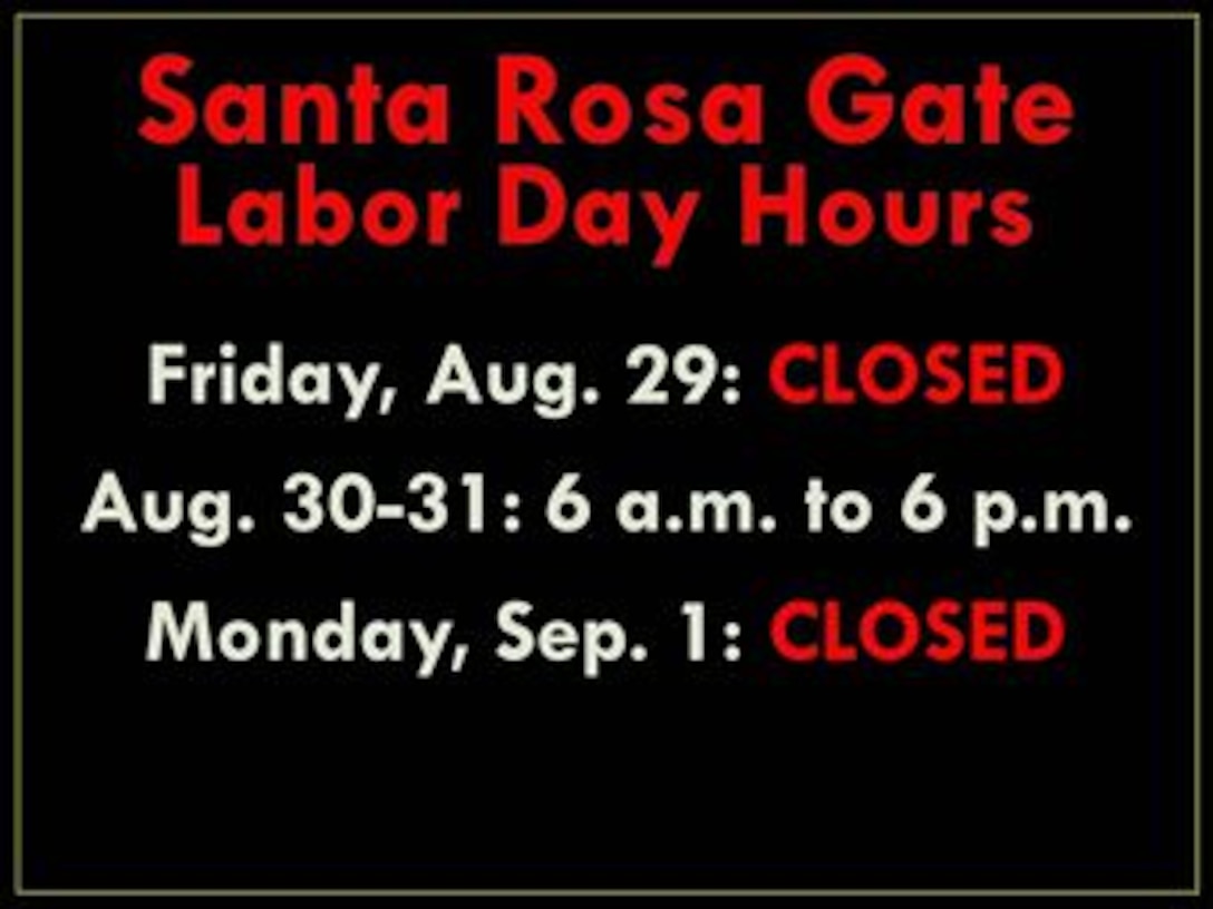 140828 Santa Rosa Gate Hours