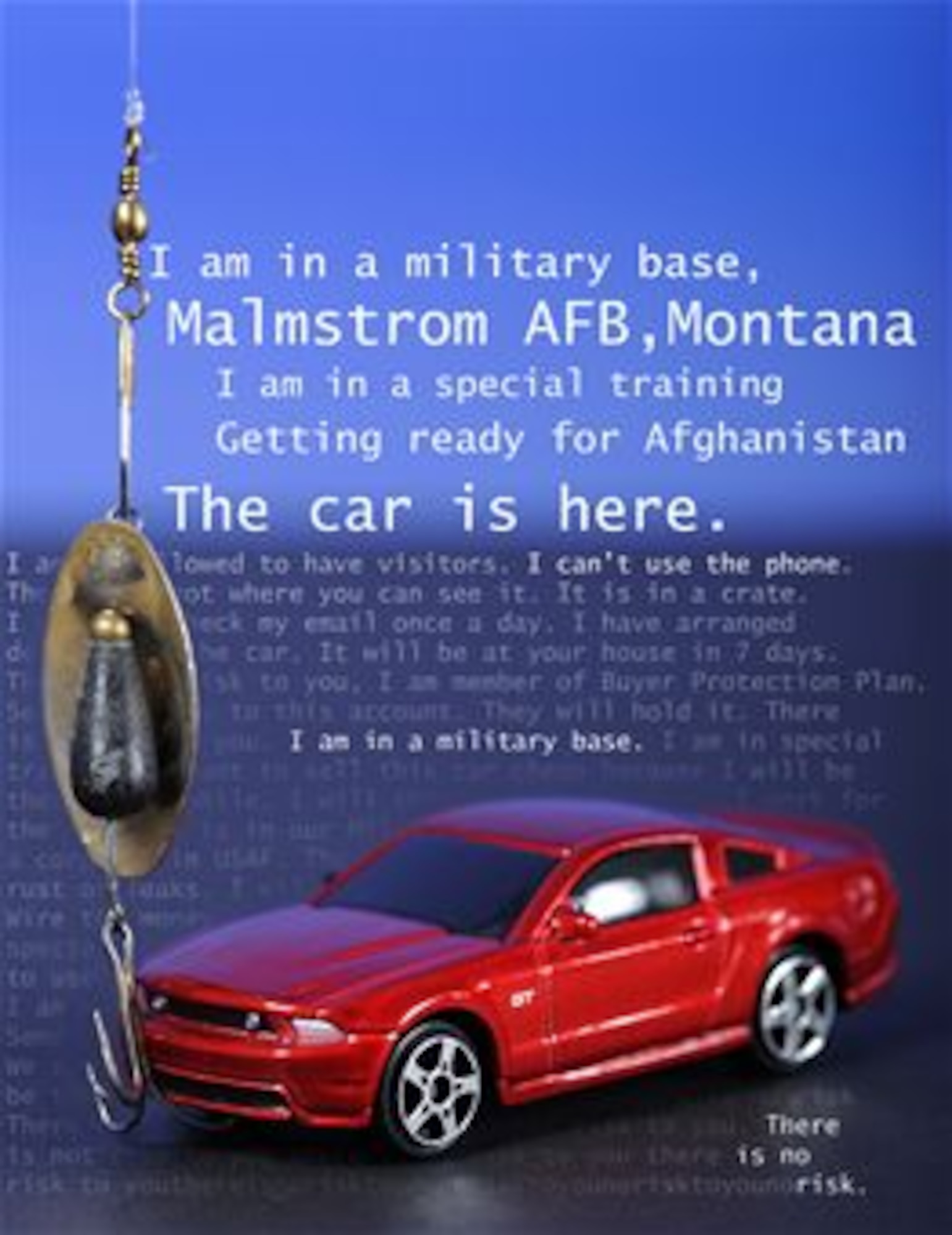 Internet scammers pretend to be military personnel desperate to sell personal vehicles located at installations including Malmstrom Air Force Base, Mont. In reality, the ‘sellers’ are often in a foreign country and have no intention of delivering the vehicles they advertise. Beware of sellers who rely on complex financial transactions and false escrow accounts. (U.S. Air Force graphic/John Turner)