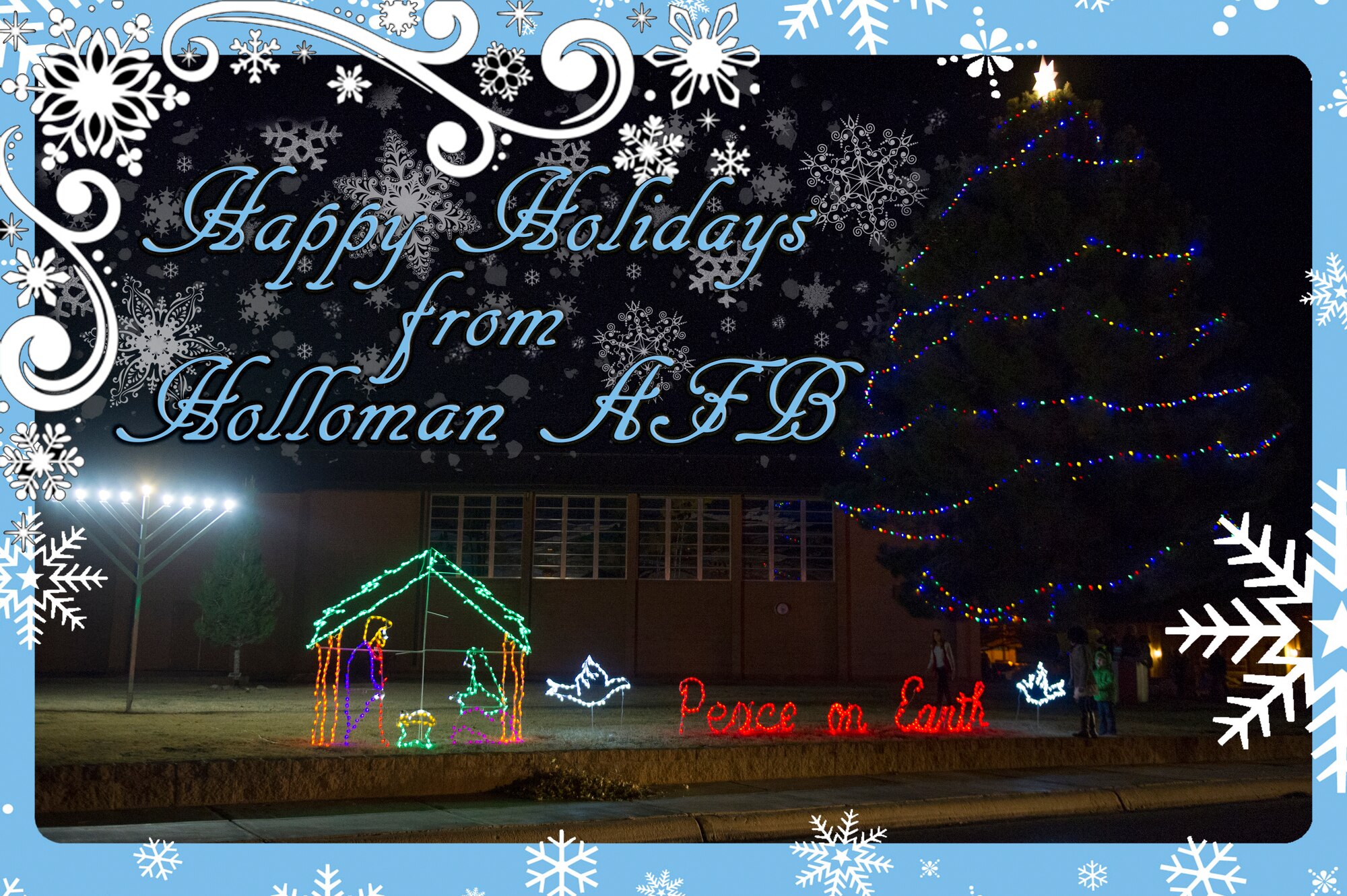 Holloman Air Force Base would like to wish everyone a safe and happy holiday season. (U.S. Air Force photo illustration by Airman 1st Class Aaron Montoya)