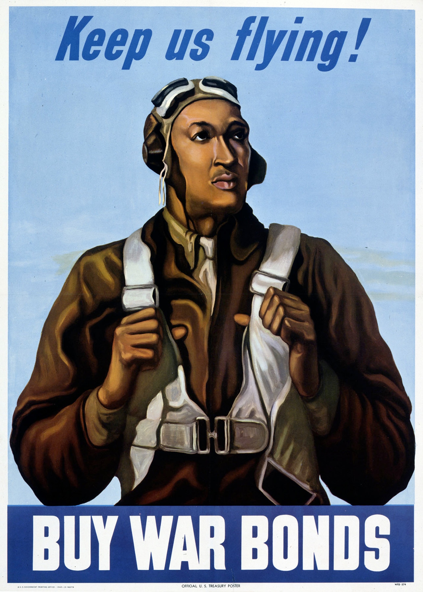 The Tuskegee Airmen, while not the only African Americans to serve in World War II, became a symbol of pride for many Americans. This 1943 poster appealed directly to the African American community. (U.S. Air Force photo)