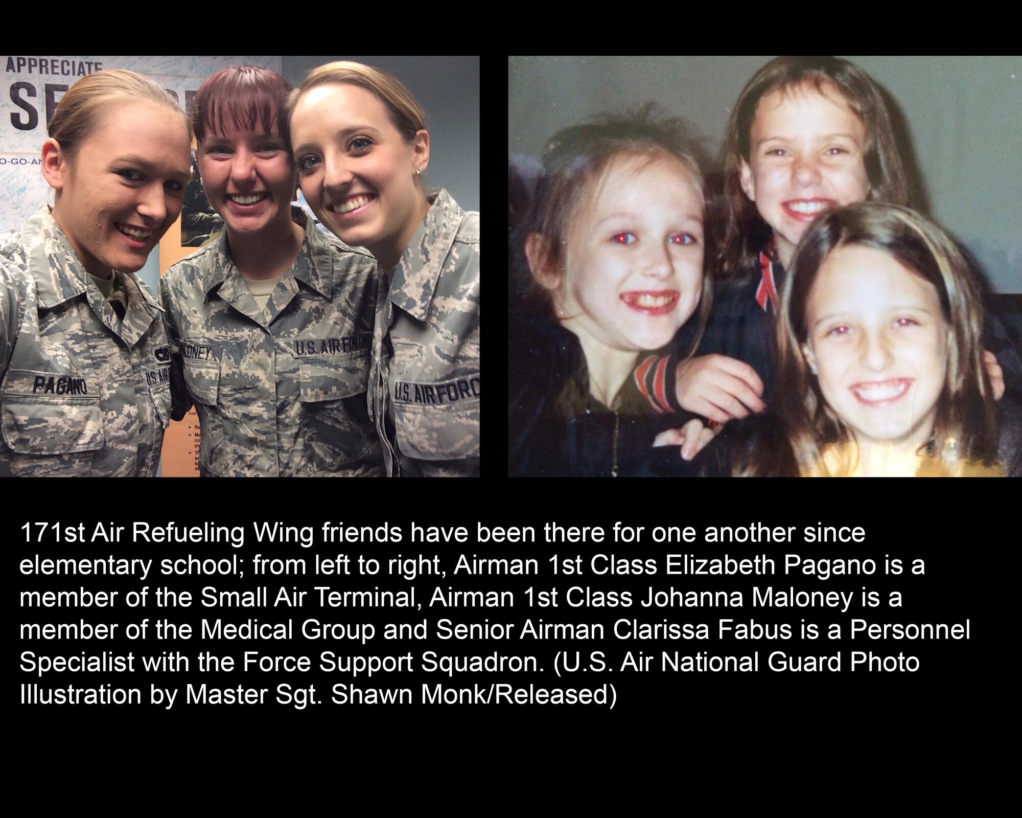 171st Air Refueling Wing friends have been there for one another since elementary school; from left to right, Airman 1st Class Elizabeth Pagano is a member of the Small Air Terminal, Airman 1st Class Johanna Maloney is a member of the Medical Group and Senior Airman Clarissa Fabus is a Personnel Specialist with the Force Support Squadron. (U.S. Air National Guard Photo Illustration by Master Sgt. Shawn Monk/Released)