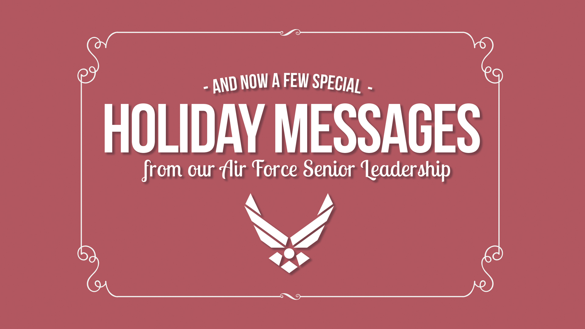 AF senior leaders share holiday messages > Air Force > Article Display