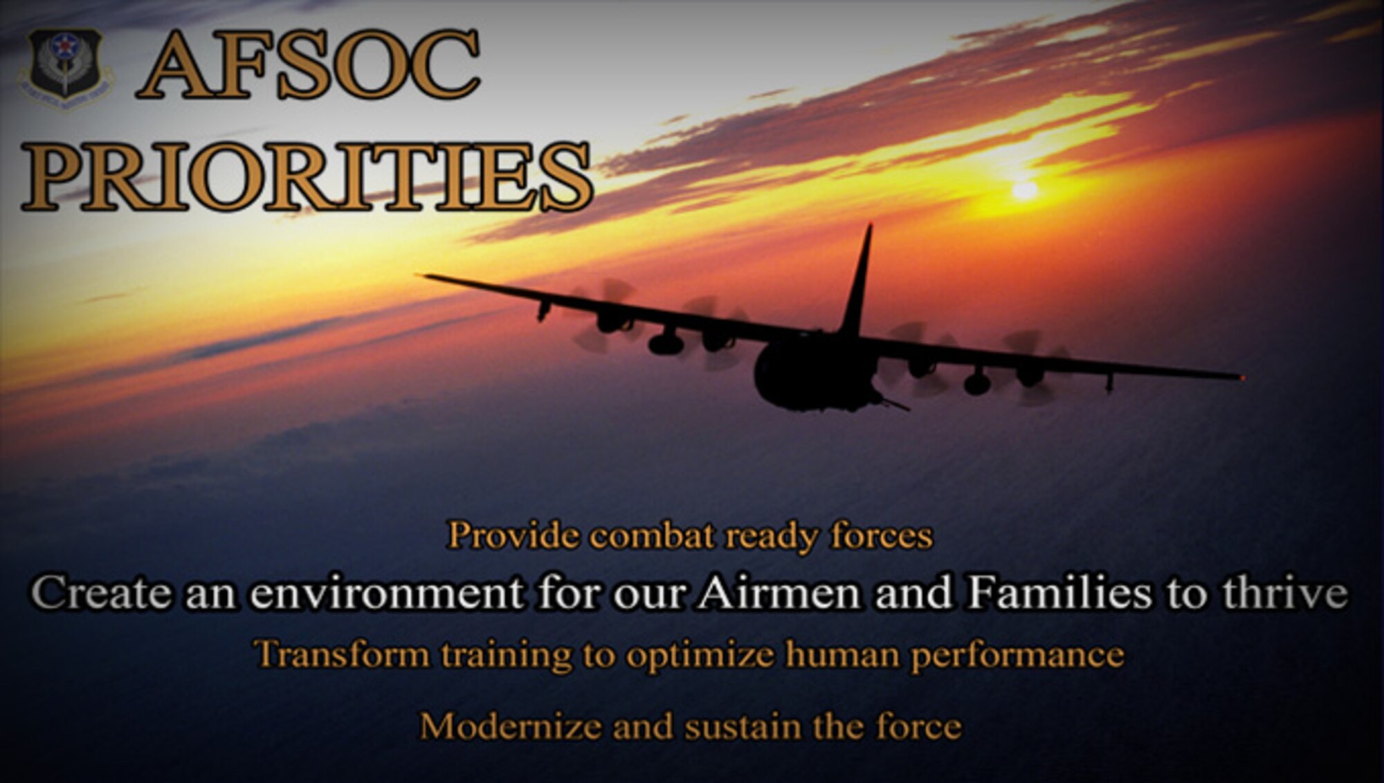 Create an environment for our Airmen and families to thrive

