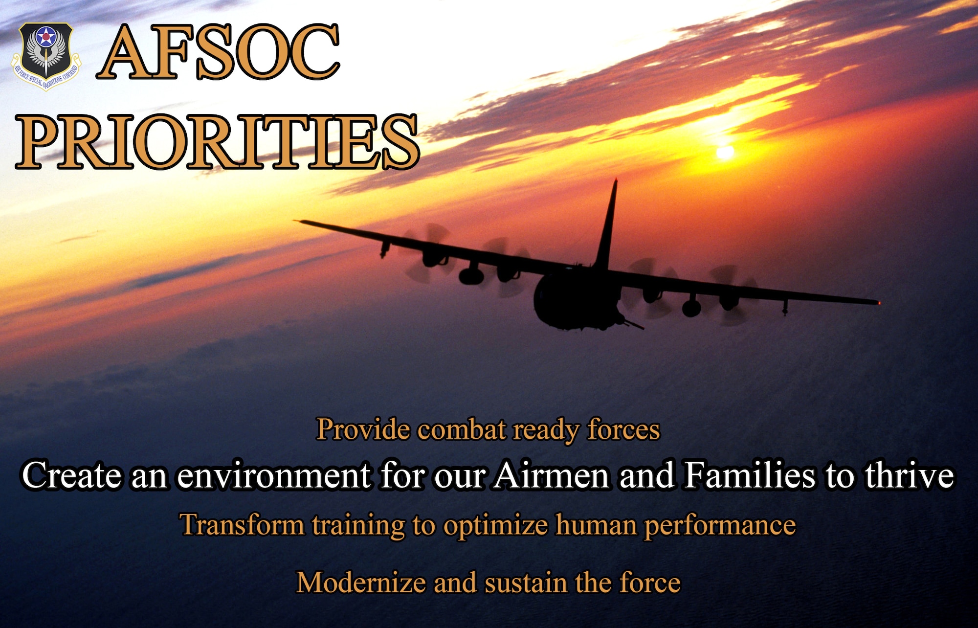 Create an environment for our Airmen and families to thrive.
