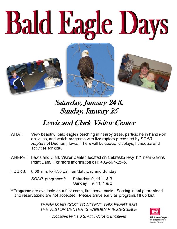 Save the Dates - January 24th and 25th: View beautiful bald eagles perching in nearby trees, participate in hands-on activities, and watch programs with live raptors presented by SOAR Raptors of Dedham, Iowa. There will be special displays, handouts and activities for kids.