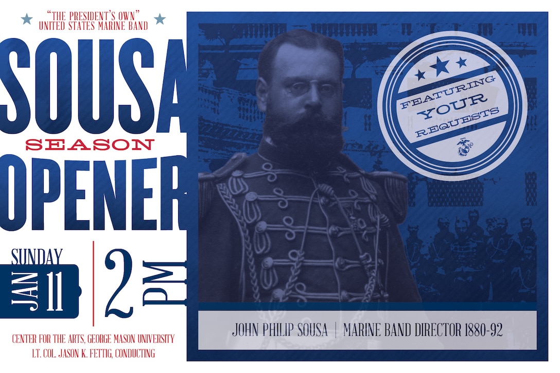 The Sousa Season Opener once again takes its inspiration from the many brilliant programs conducted by the “March King” throughout his career, but this year’s concert added a special feature by allowing patrons the opportunity to choose the program from among some of Sousa’s favorite works. The winning pieces were then assembled to form an entertaining concert modeled after our most famous Director’s unique style. Besides several of Sousa’s marches and works by Wagner, Verdi, and Rimsky-Korsakov, highlights include cornet soloist Master Sgt. Michael Mergen performing Herbert L. Clarke’s “Nereid,” and mezzo-soprano Gunnery Sgt. Sara Dell’Omo singing “My Heart at Thy Sweet Voice” from Camille Saint-Saëns’ opera Samson and Delilah. The concert is free; no tickets are required.