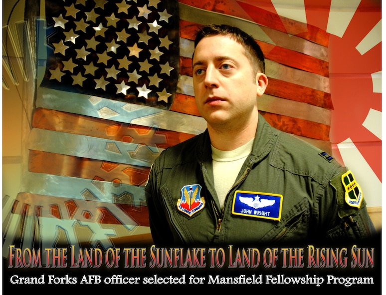 Capt. John Wright from the 348th Reconnaissance Squadron at Grand Forks Air Force Base, N.D., was recently selected to be part of the Mansfield Fellowship Program. The Mansfield Fellowship Program was established by the U.S. Congress in 1994 to build a corps of U.S. federal government employees with proficiency in the Japanese language and practical, firsthand knowledge about Japan and its government. Through their placements, Fellows develop networks of contacts in Japan and an understanding of the political, economic and strategic dimensions of the U.S.-Japan relationship. Each year up to 10 Fellowships in various countries around the world are awarded and Wright was selected from a pool of highly competitive applicants. (U.S. Air Force photo illustration/Staff Sgt. Luis Loza Gutierrez)
