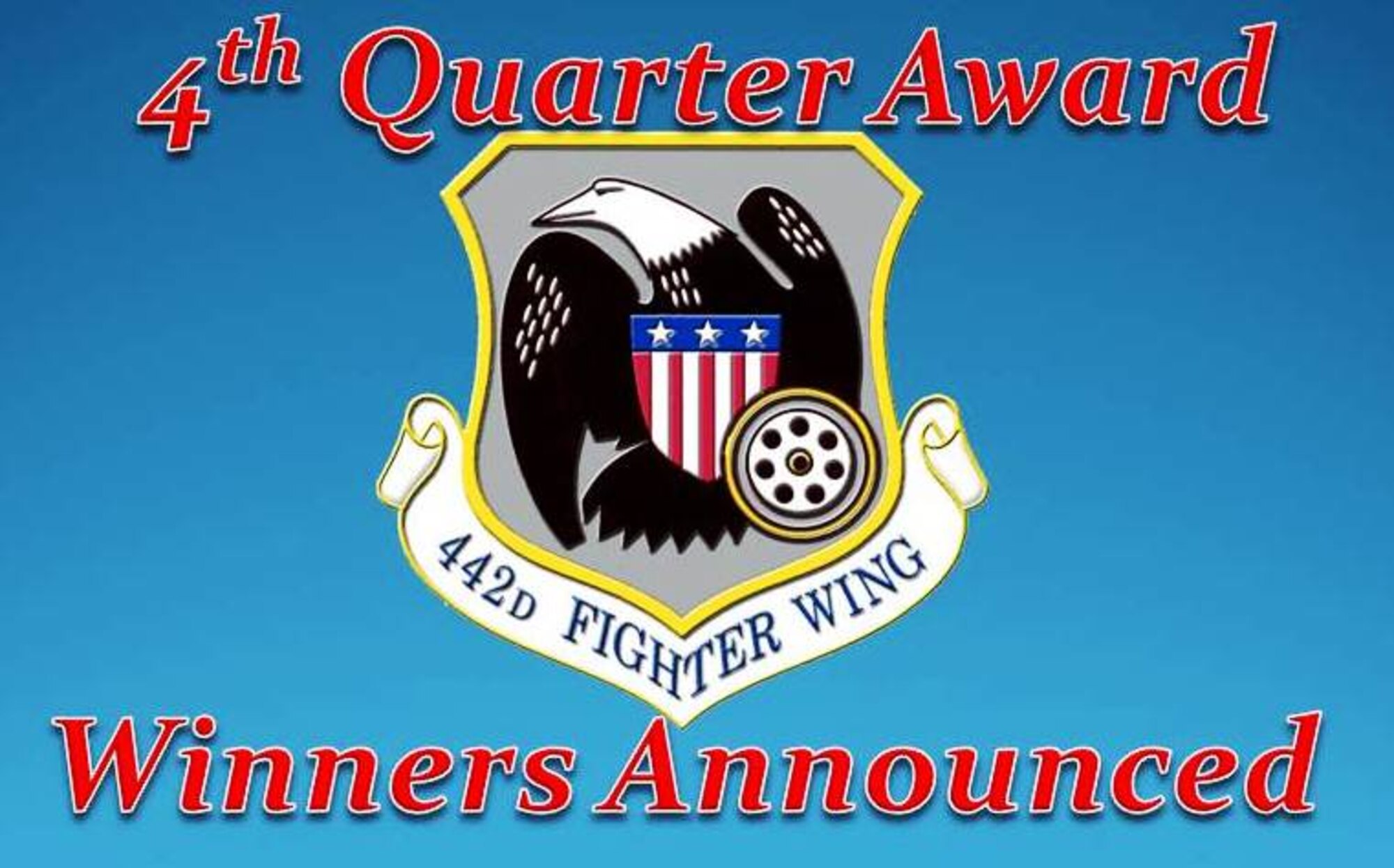The following 442d FW members were selected as 4th quarter award winners.  (U.S. Air Force Graphic/1st Lt. Jeff Kelly)