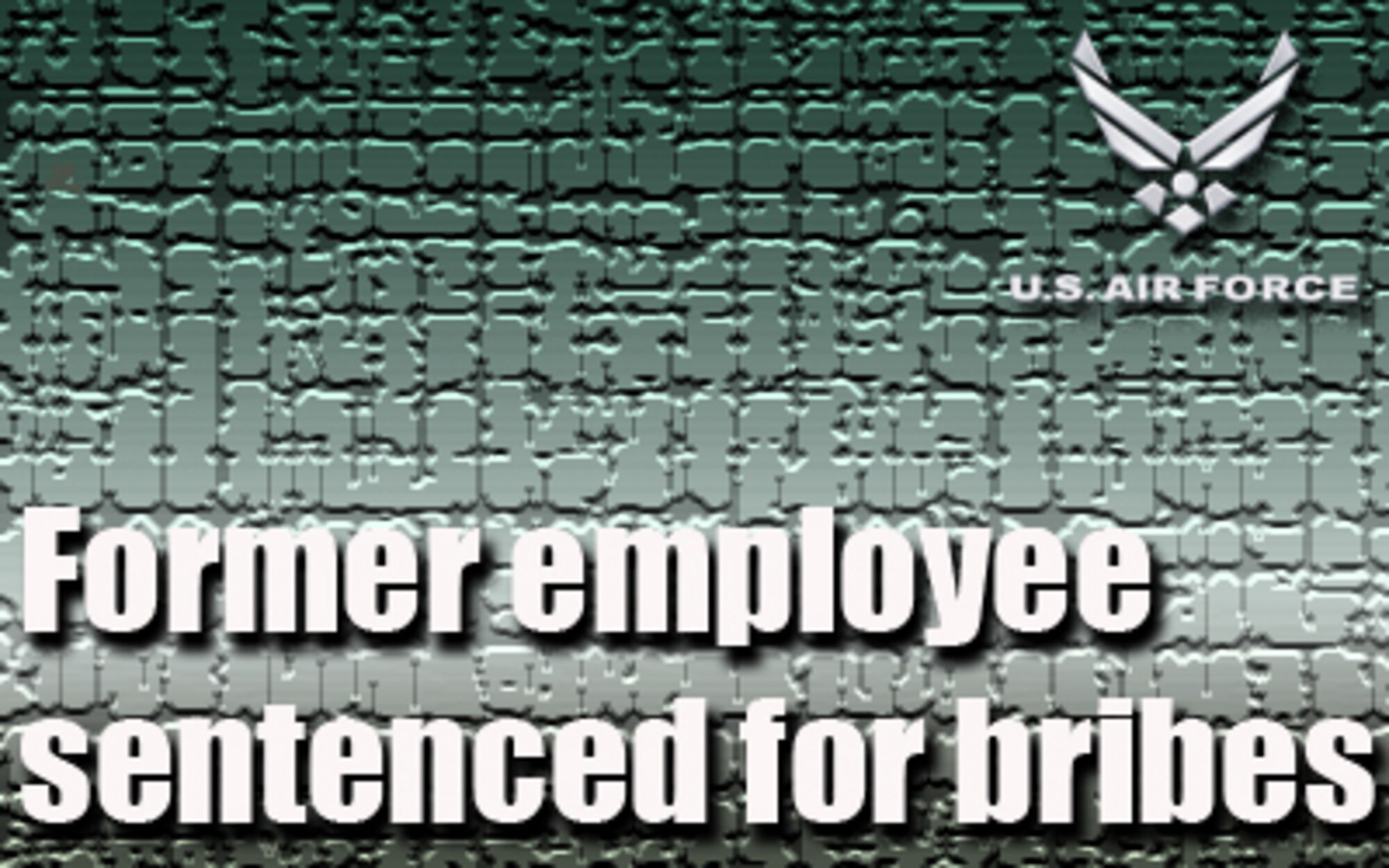 Former employee sentenced for bribes
