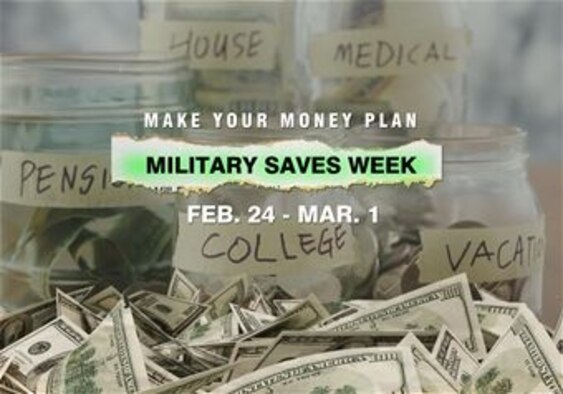 Service members, Department of Defense civilians and their families are encouraged to pledge to put away paychecks during the annual Military Saves Week, which is slated to kick off Feb. 24 and run through March 1. (U.S. Air Force graphic by Naoko Shimoji)