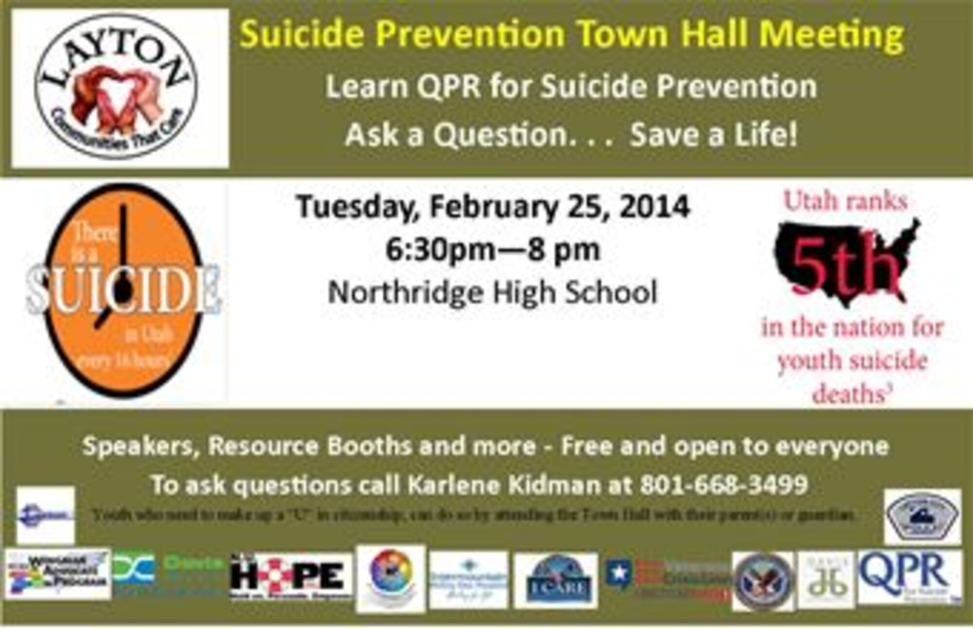 A Suicide Prevention Town Hall Meeting  will be held from 6:30 to 8 p.m. Feb. 25 at Northridge High School. Hill Air Force Base has partnered with a number of community helping agencies in an effort to help prevent suicide. (Courtesy graphic)
