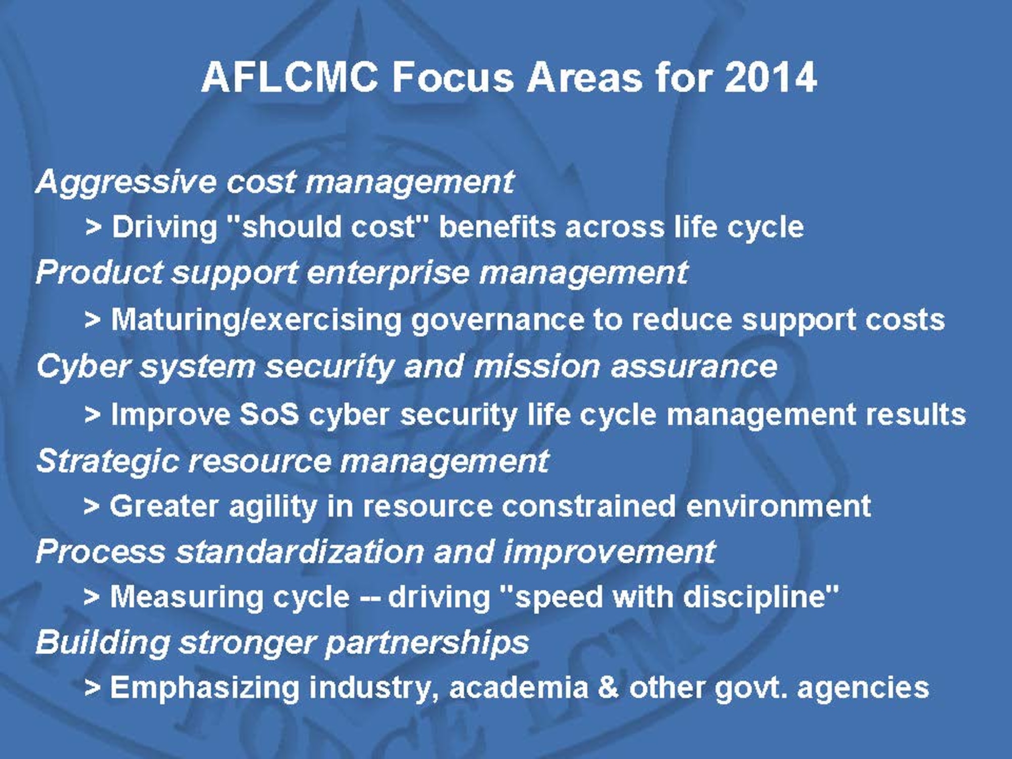 AFLCMC Focus Areas for 2014