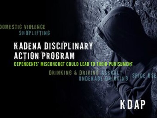 The Kadena Disciplinary Action Program, or KDAP, is a tool the base commander uses to deal with all acts of civilian misconduct by those under the Status of Forces Agreement with Japan. It assists in maintaining good order and discipline within the base community and protects the well-being of all who work and reside on base. (U.S. Air Force graphic by Naoko Shimoji)