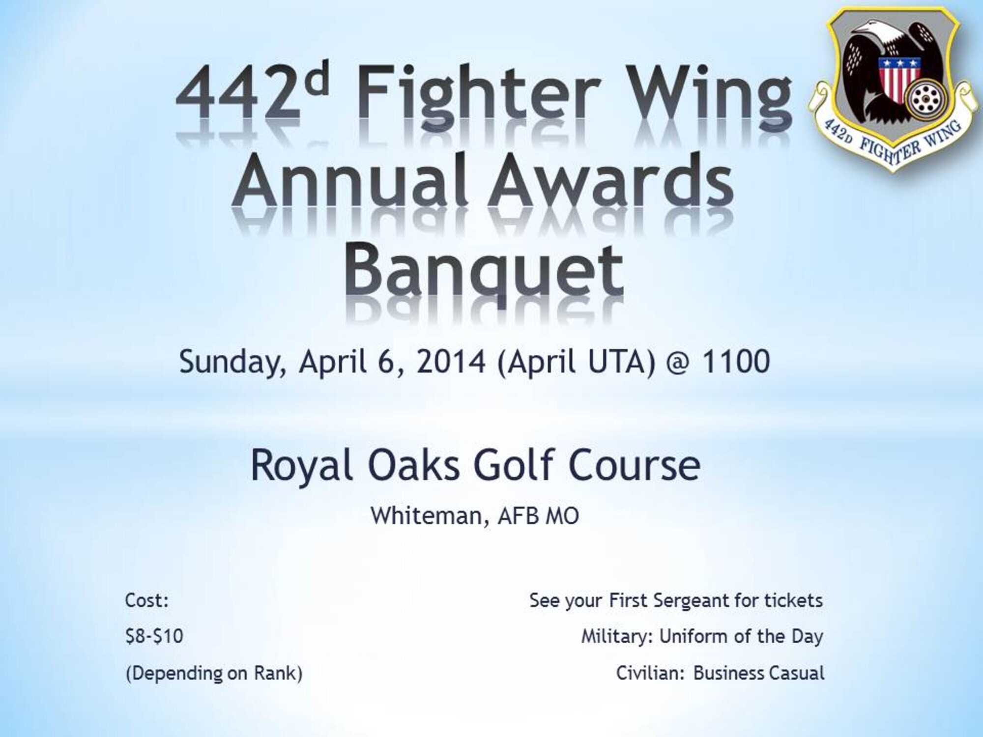 Join us for the 442d Fighter Wing Annual Awards Banquet, April 6 at 11:00 a.m.
