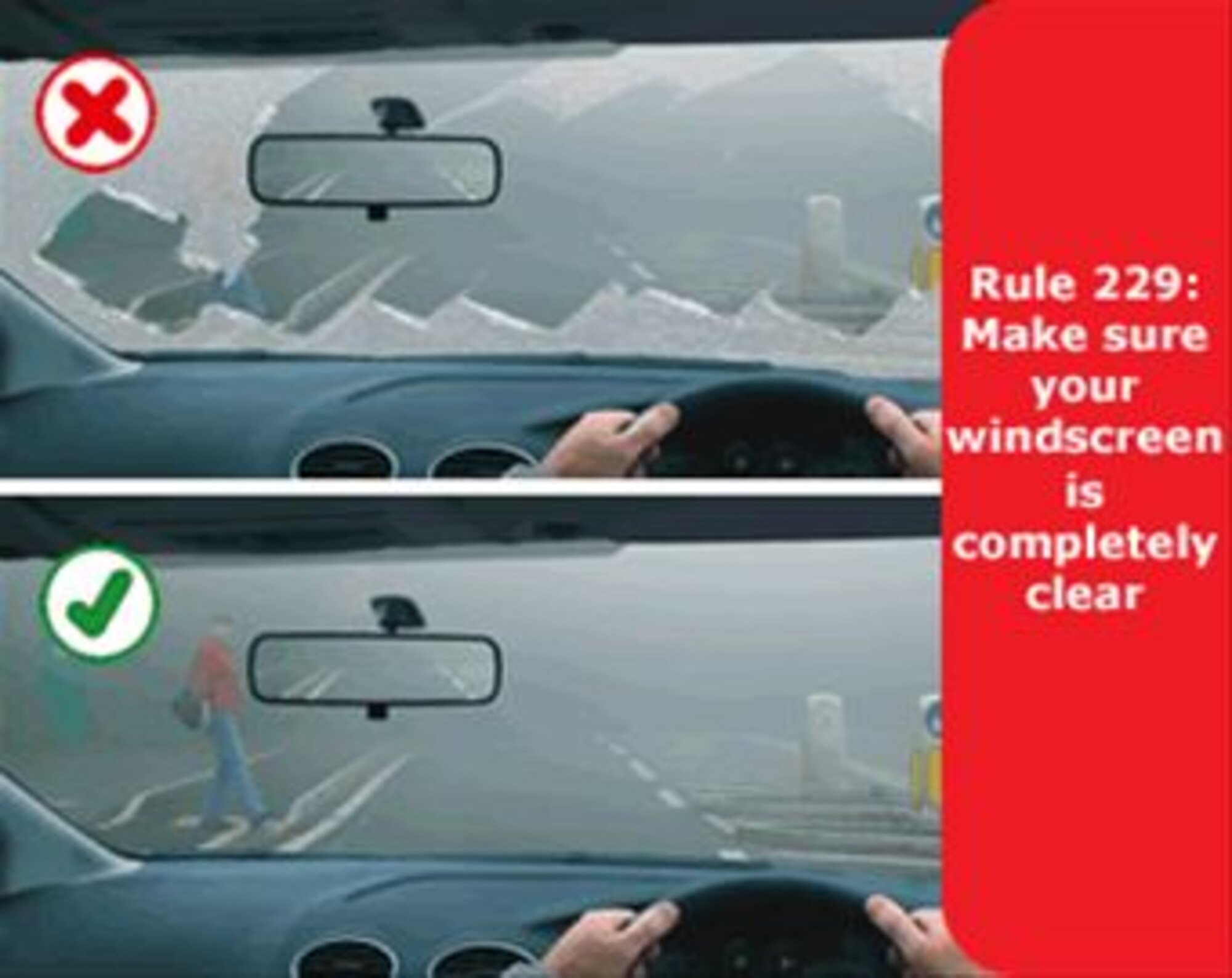 Motorists are reminded that it's the law to be able to see, so clear all snow and ice from all your windows. Motorists must also ensure lights are clean and number plates are clearly visible and legible. (Graphic illustrations courtesy of the U.K. Highway Code)