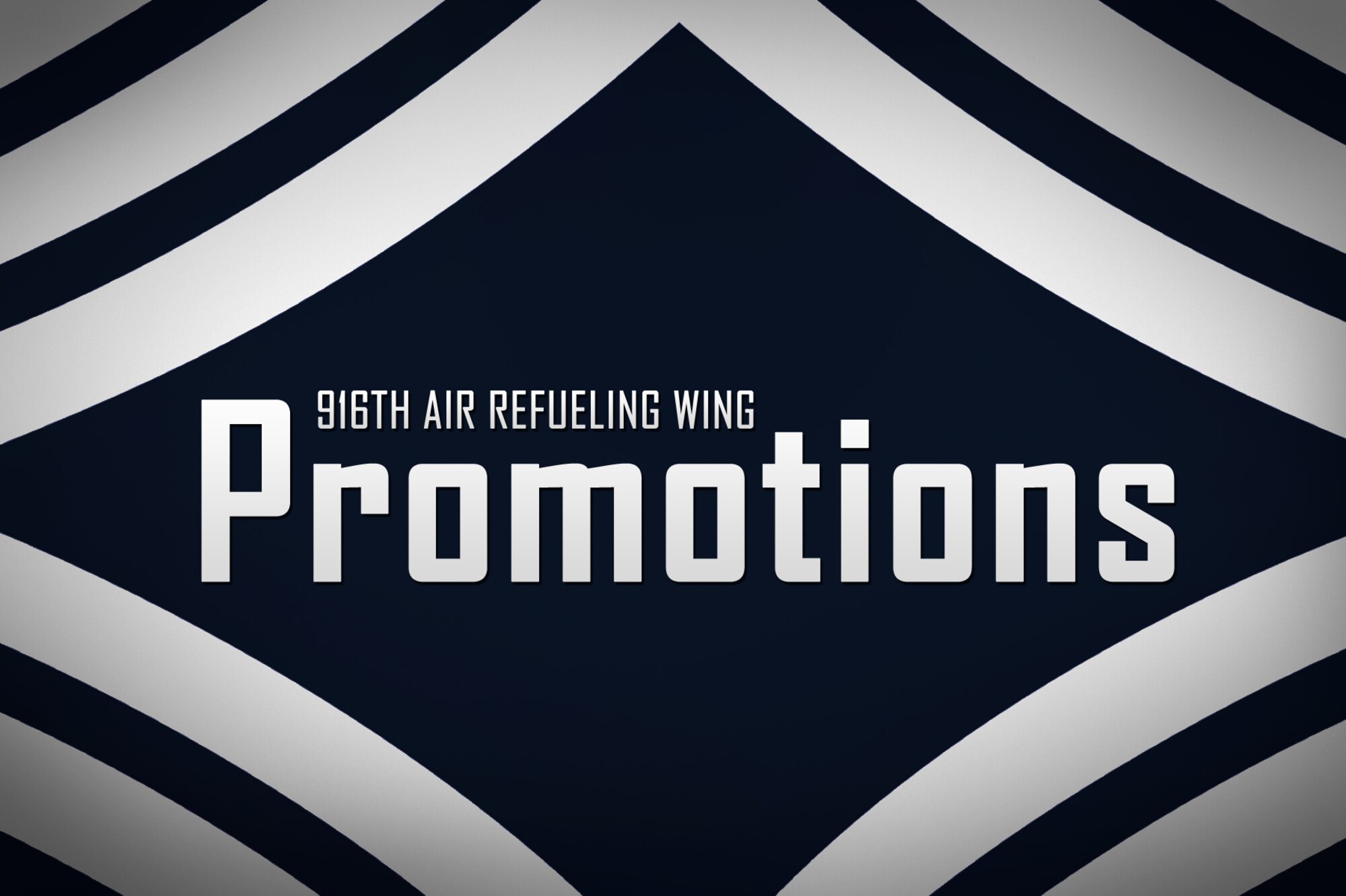 The 916th recently announced the promotion of several wing members. Congratulations to all those recently promoted. (U.S. Air Force graphic/Tech. Sgt. Mark R. W. Orders-Woempner) 

