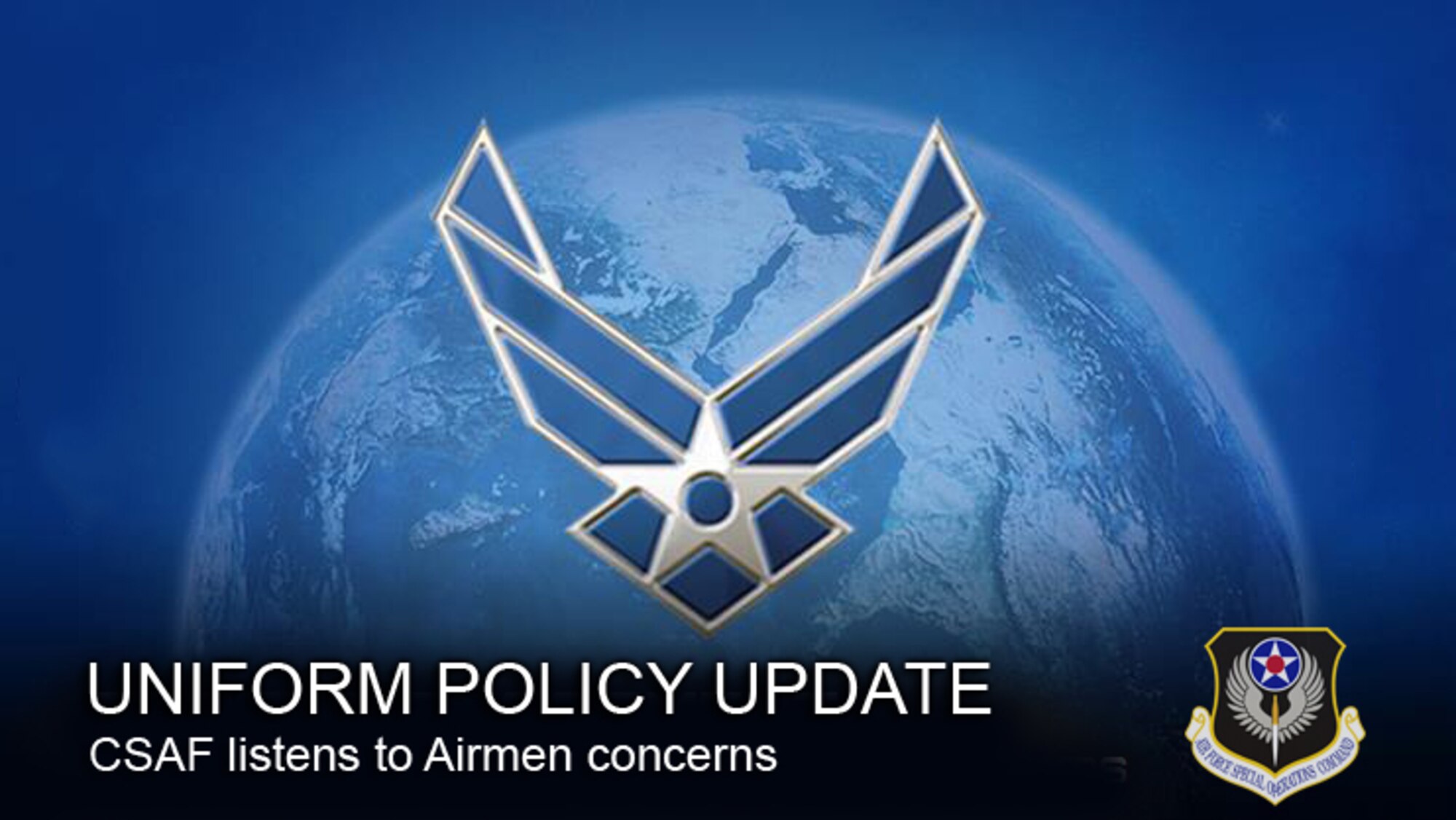 The Air Force policy governing uniform wear was updated January 17, 2014.In an effort to decrease the financial burden on Airmen, shift the focus to heritage and espirt-de-corps increase, and to recognize and value Airmen's experiences, qualifications and job performance, Gen. Mark A. Welsh III, Air Force Chief of Staff, approved several updates to Air Force Instruction 36-2903, Air Force Dress and Appearance. (U.S. Air Force graphic/ Airman 1st Class Eboni Reece)
