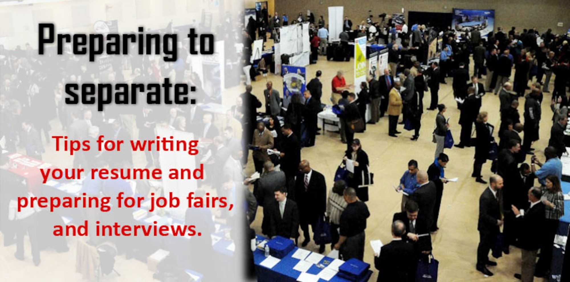 With the Department of Defense force reduction, Joint Base Langley-Eustis has increased efforts to ensure separating Service members are set up for success as they enter the civilian job market. To do this, JBLE will continue to hold workshops on resume writing and federal employment, as well as hosting job fairs, and offering Service members the chance to ask questions to panels of local employers. (U.S. Air Force graphic by Staff Sgt. Wesley Farnsworth/Released)