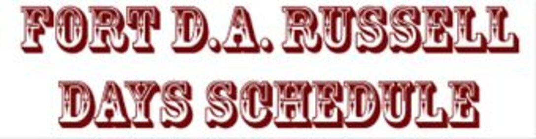 Fort D.A. Russell Days Schedule Link image