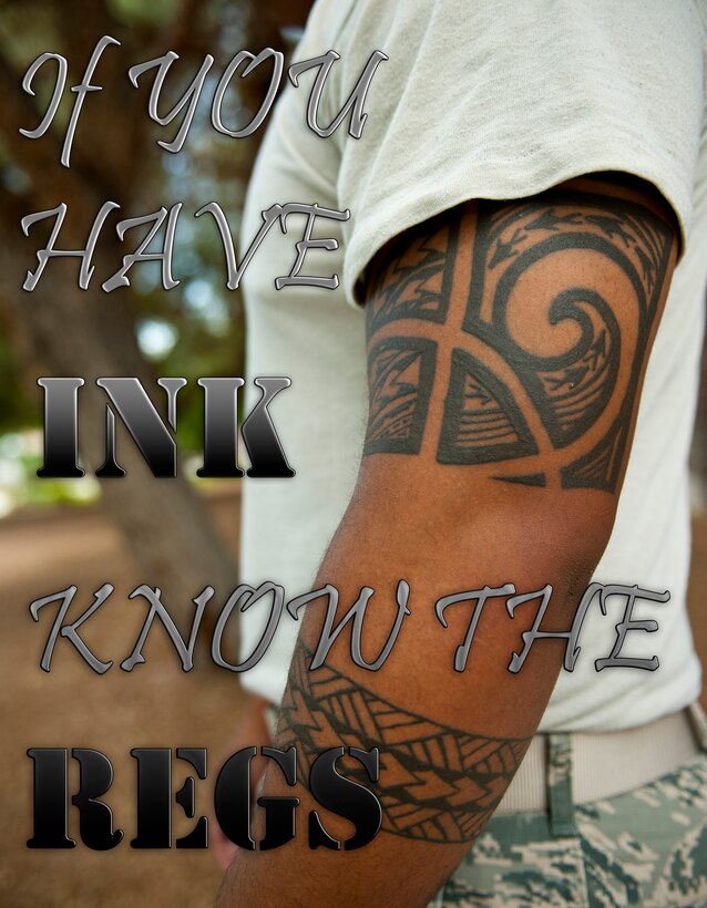If you have or are thinking about getting a tattoo, ensure that it is with in regulations. A tattoo may not cover more than twenty-five percent of an exposed body part while in uniform. In addition to following regulations, Airmen looking to get a tattoo should take into account the possibility of various health risks including bacterial and fungal infection. (U.S. Air Force photo illustration by Airman 1st Class Thomas Spangler)