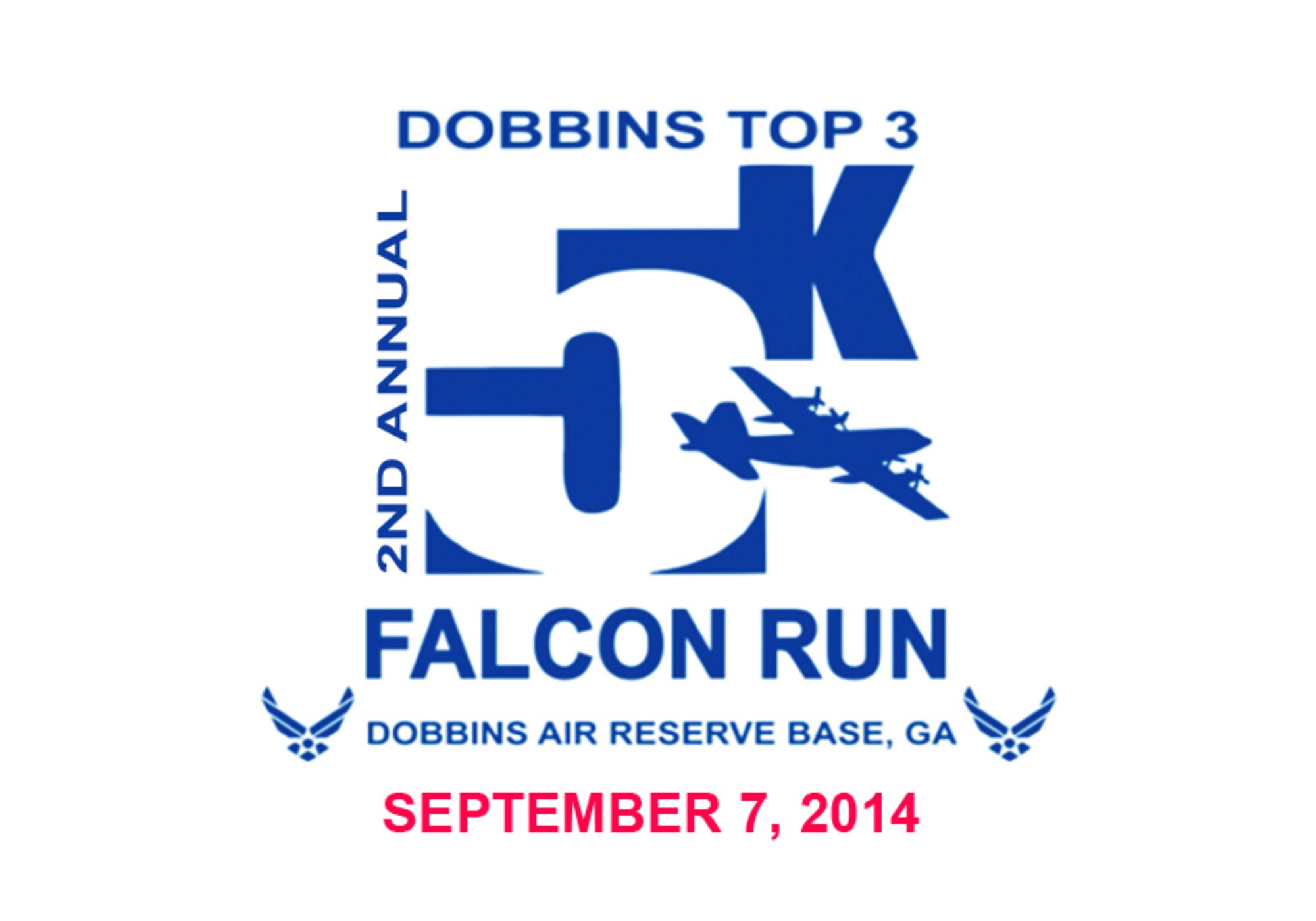 94th Airlift Wing members are encouraged to register and participate in the second annual Falcon 5K, a five kilometer fun-run Sept. 7, 2014. Sponsored by the Dobbins Top 3, proceeds from the event go to the Dobbins Emergency Fund used for assisting Airmen in times of need. (Courtesy image)