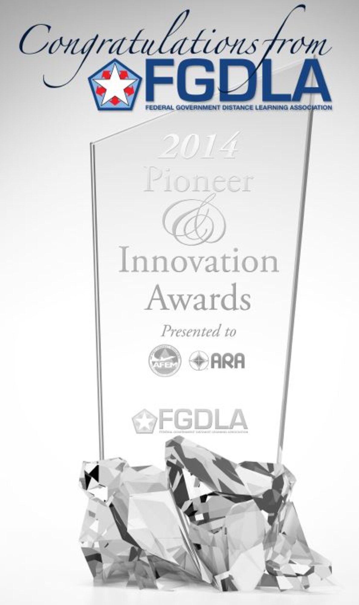 The Federal Government Distance Learning Association's 2014 Innovation Award given to the team that demonstrates leadership in developing emerging distance learning technologies to provide enterprise-wide solutions for the federal government. (Courtesy graphic)