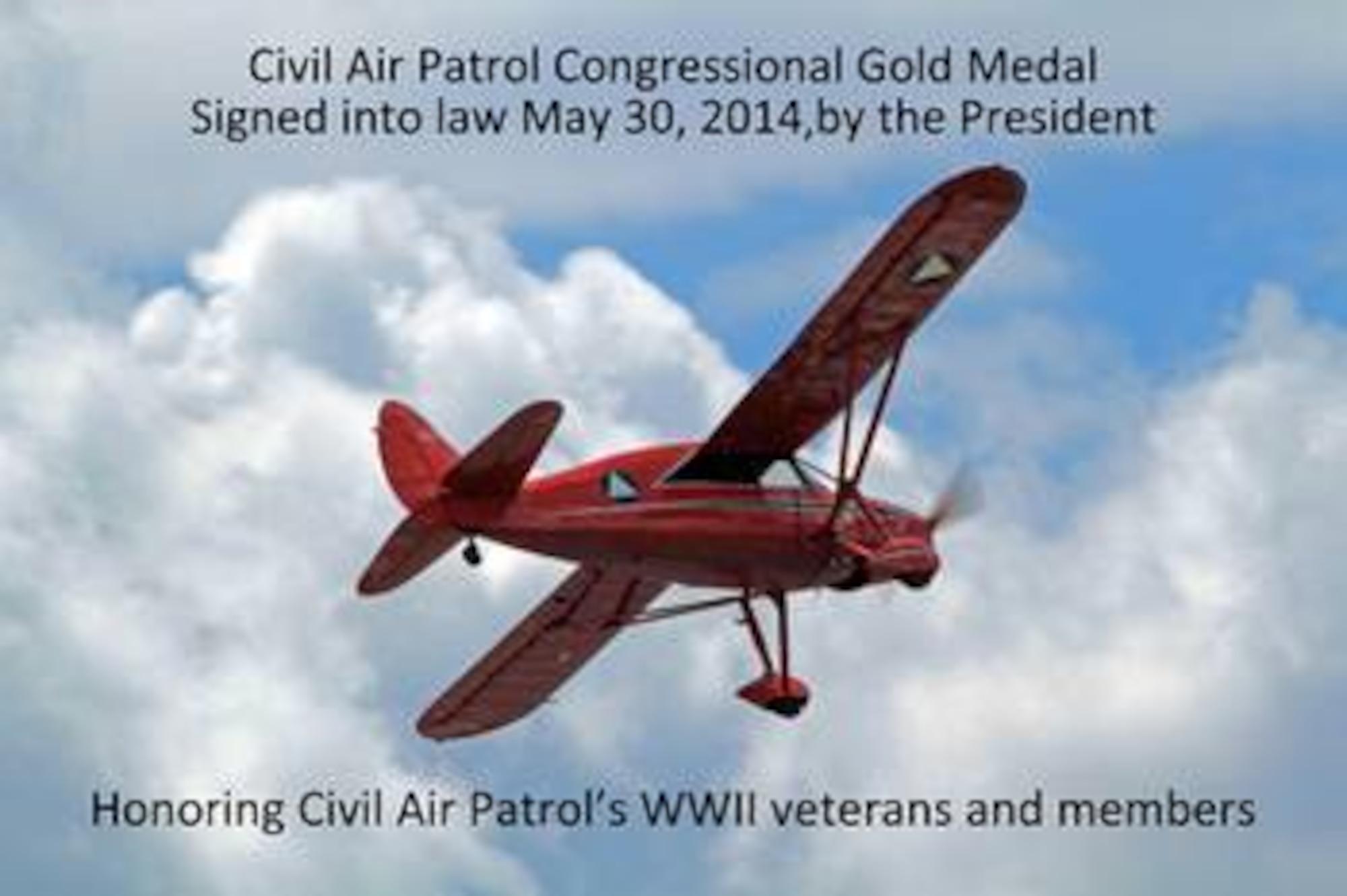 President Barack Obama signed into law the Congressional Gold Medal for the Civil Air Patrol, honoring CAP World War II veterans and members.