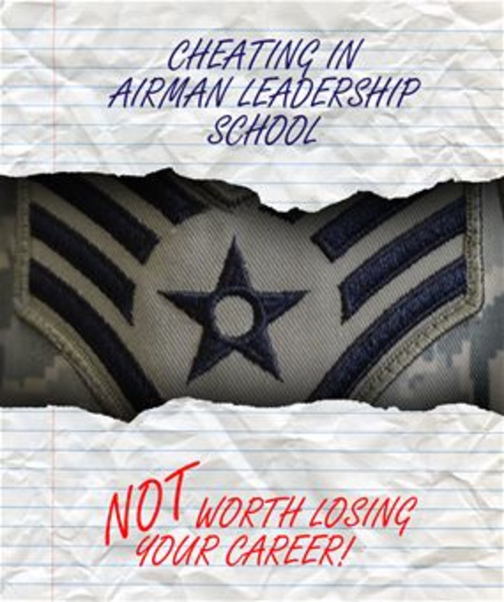 U.S. Air Force senior airmen and staff sergeants attending Airman Leadership School can suffer dire career consequences if found cheating, including removal from class, loss of grade and even separation from the Air Force. Airmen are reminded to prepare themselves before attending ALS by having personal and work-related issues in order, allowing them to better focus on the rigorous curriculum and be less likely to resort to cheating and plagiarism in order to pass. (U.S. Air Force graphic by Senior Airman Jason J. Brown/Released)