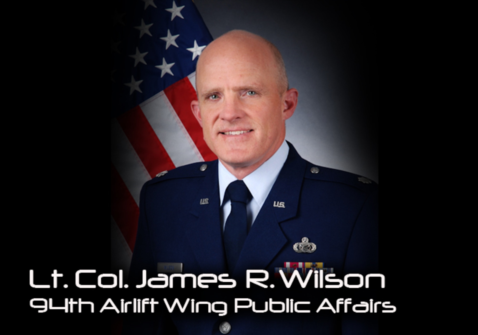 Lt. Col. James R. Wilson is the chief of public affairs, 94th Airlift Wing, Dobbins Air Reserve Base, Ga. (U.S. Air Force illustration/James Branch)
