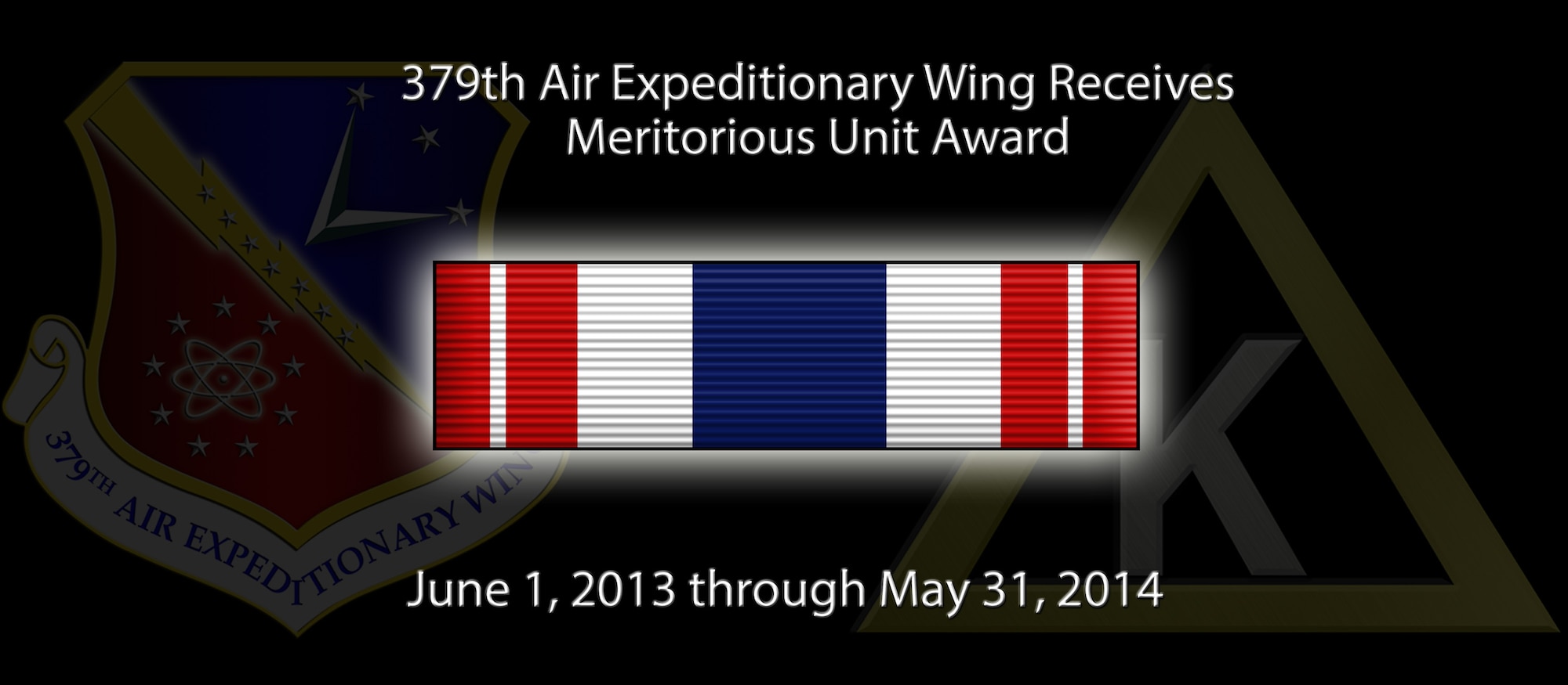 The 379th Air Expeditionary Wing was awarded the Meritorious Unit Award, for the dates between June 1, 2013 and May 31, 2014, by U.S. Air Forces Central Command, at Al Udeid Air Base, Qatar, June 23. (U.S. Air Force illustration by Staff Sgt. Ciara Wymbs) 
