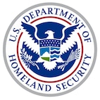 U.S. Department of Homeland Security Seal.