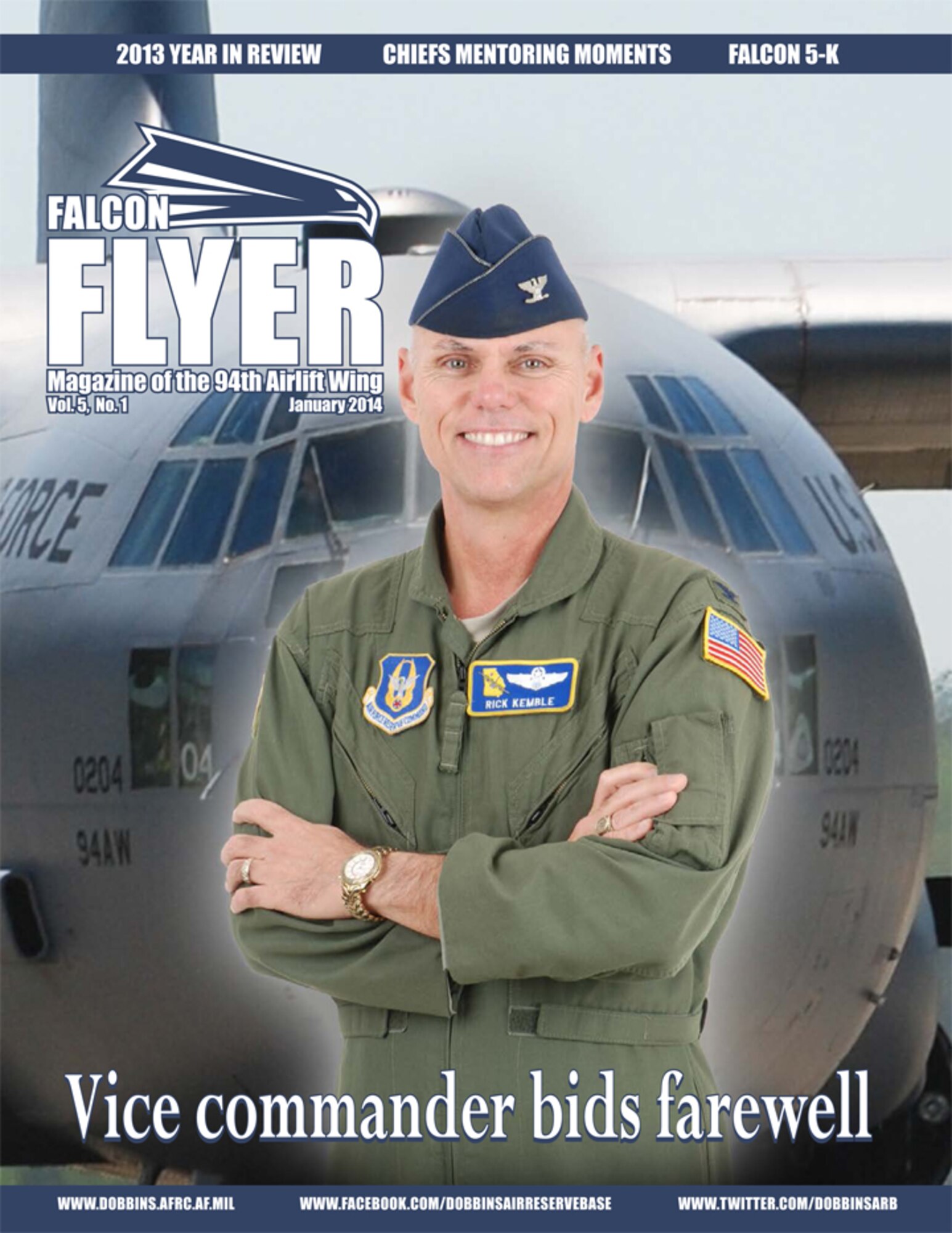 Col. Richard Kemble, 94th Airlift Wing vice commander, is featured in the Jan. 2014 issue of the Falcon Flyer, magazine of the 94th AW. After serving the wing for the last 3.5 years, Kemble will depart Dobbins Air Reserve Base for the U.S. Transportation Command, Scott Air Force Base, Ill, to serve as the chief of the Deployment Distribution Operations Center. (U.S. Air Froce photos/Brad Fallin, graphi illustration/James Branch)