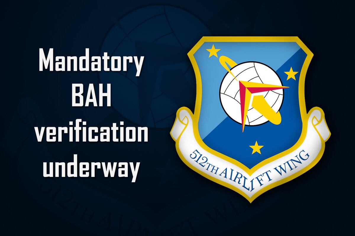 Mandatory BAH verification underway > 512th Airlift Wing > Article Display