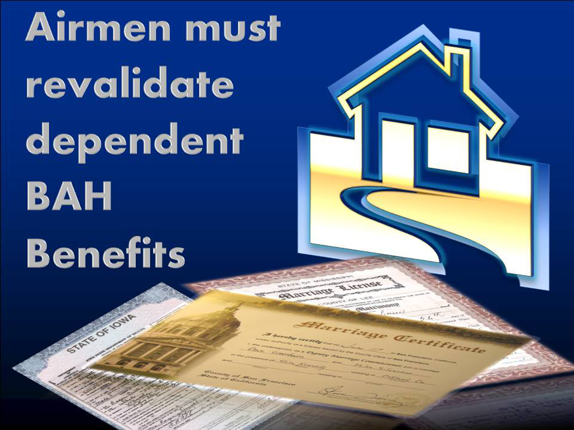 Airmen must revalidate dependent BAH benefits > Grand Forks Air Force