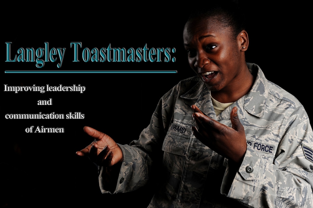 The Langley Toastmasters Club, one of six clubs in the Tidewater area, is part of Toastmasters International, the largest public speaking organization in the world with more than 250,000 members. The organization encourages personal growth and prepares its members for challenges they may face throughout their lives by fostering growth in leadership and communication skills. (U.S. Air Force photo illustration by Airman 1st Class Areca T. Wilson/Released) 