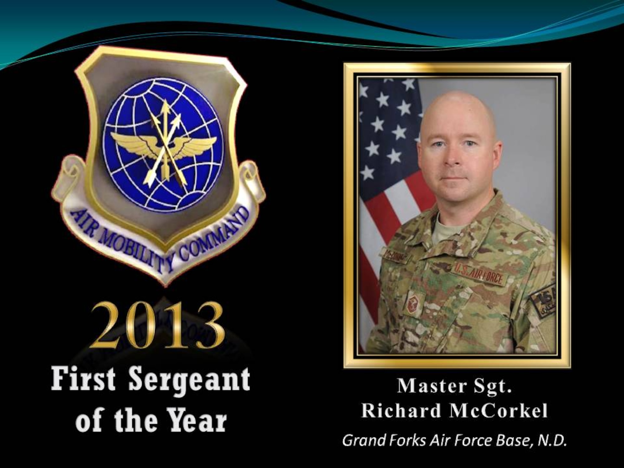 Master Sgt. Richard McCorkel from the 319th Security Forces Squadron at Grand Forks Air Force Base, N.D., was selected as the Air Mobility Command First Sergeant of the Year for 2013. He is currently deployed to Afghanistan. (U.S. Air Force photo/Staff Sgt. Luis Loza Gutierrez) 
