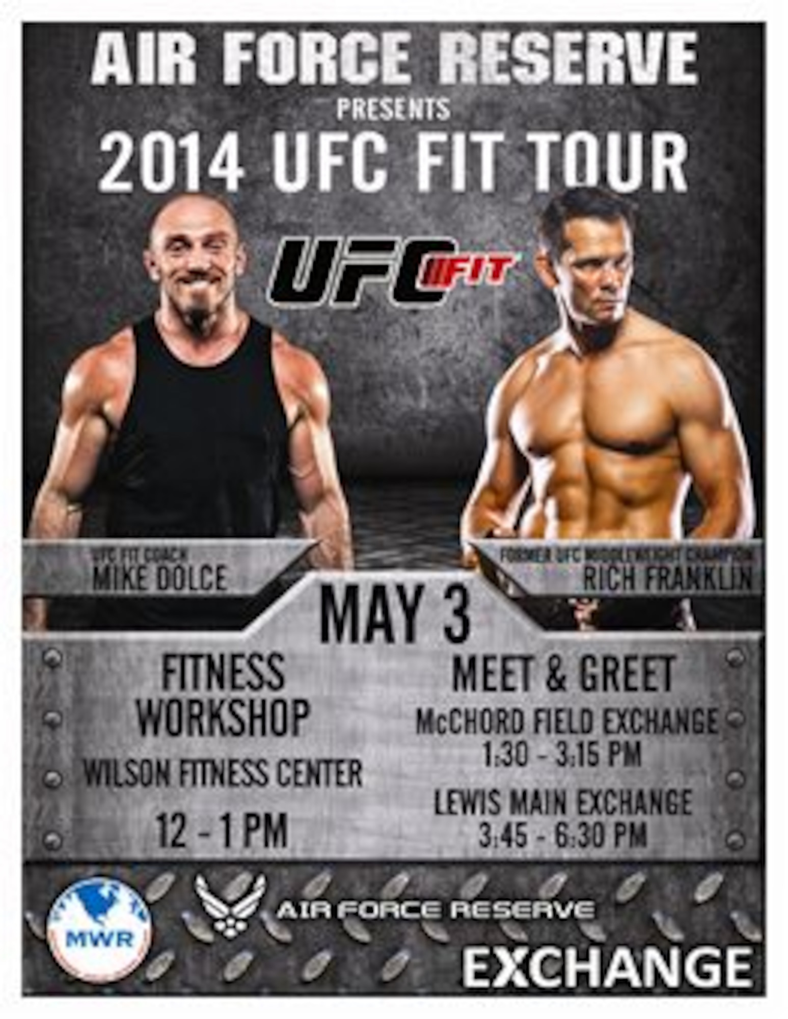 UFC Fit Coach Mike Dolce and former UFC Middleweight Champion Rich Franklin will hold a fitness workshop at the Wilson Fitness Center at Lewis North, noon to 1 p.m. Question-and-answer sessions will be held at the McChord Field Exchange from 1:30 p.m. to 3:15 p.m., and the Lewis Main Exchange from 3:45 p.m. to 5:30 p.m. (Graphic/Joint Base Lewis-McChord MWR)