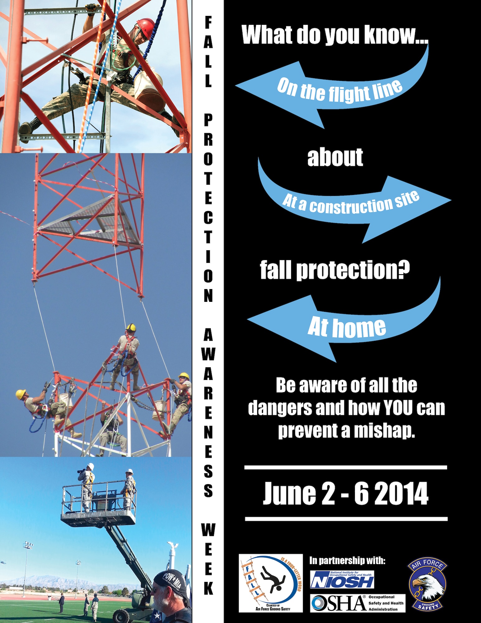 Air Force Ground Safety Fall Protection Awareness Week will take place from June 2-6.