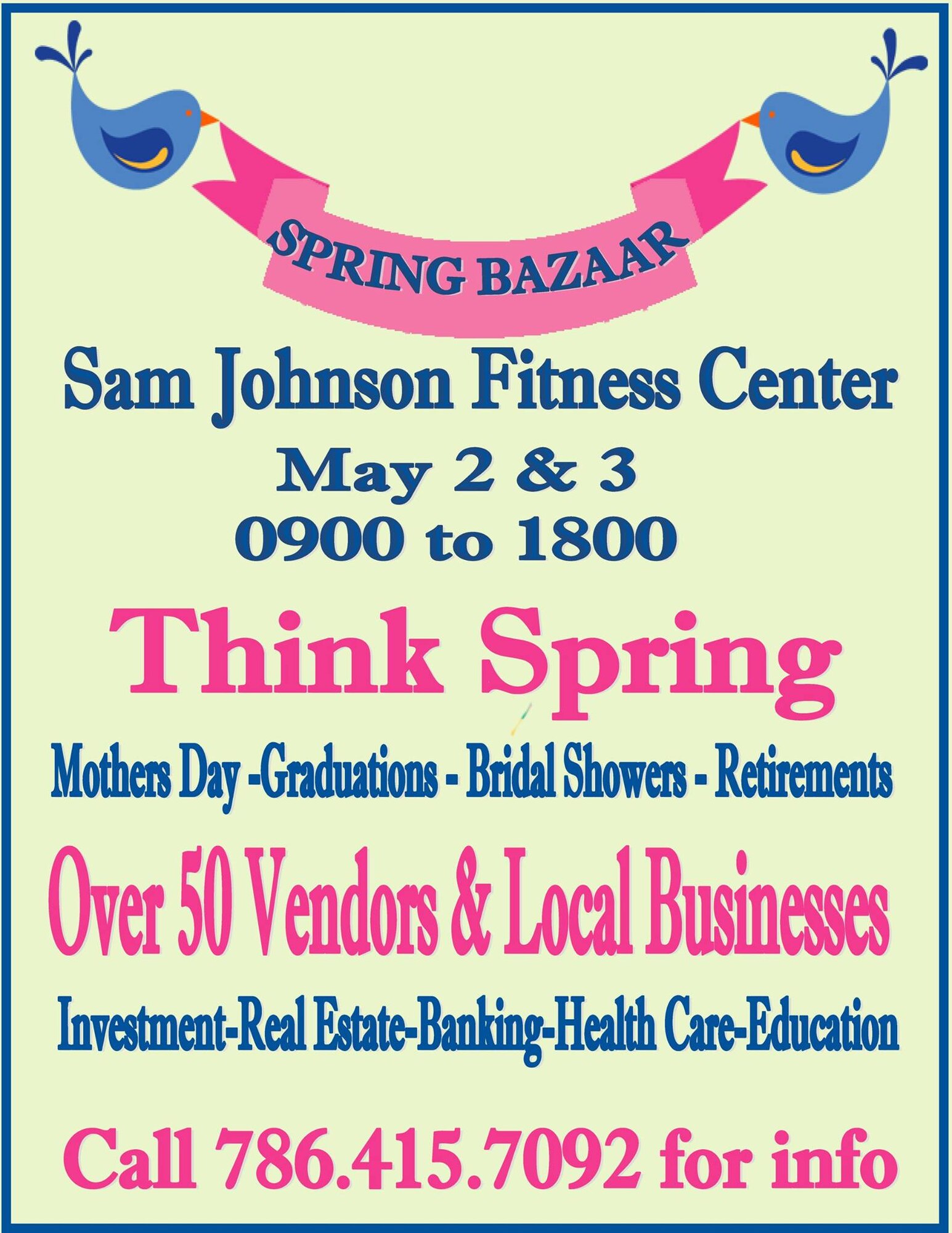 Spring Bazaar in Sam Johnson fitness center at Homestead Air Reserve Base, Fla., May 2-3 from 0900-1800. (courtesy graphic)