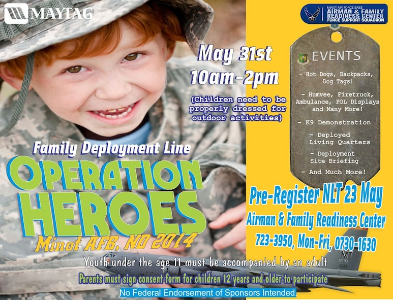 Minot Air Force Base is gearing up for a deployment, May 31, but instead of Airmen, this one features children. Youth under the age of eleven must be accompanied by an adult. Parents must sign a consent form for children twelve years and older to participate.From 10 a.m. until 2 p.m., the Airman and Family Readiness Center is slated to conduct Operation Heroes, an event aimed at helping children understand what deploying parents go through. (Courtesy Illustration)
