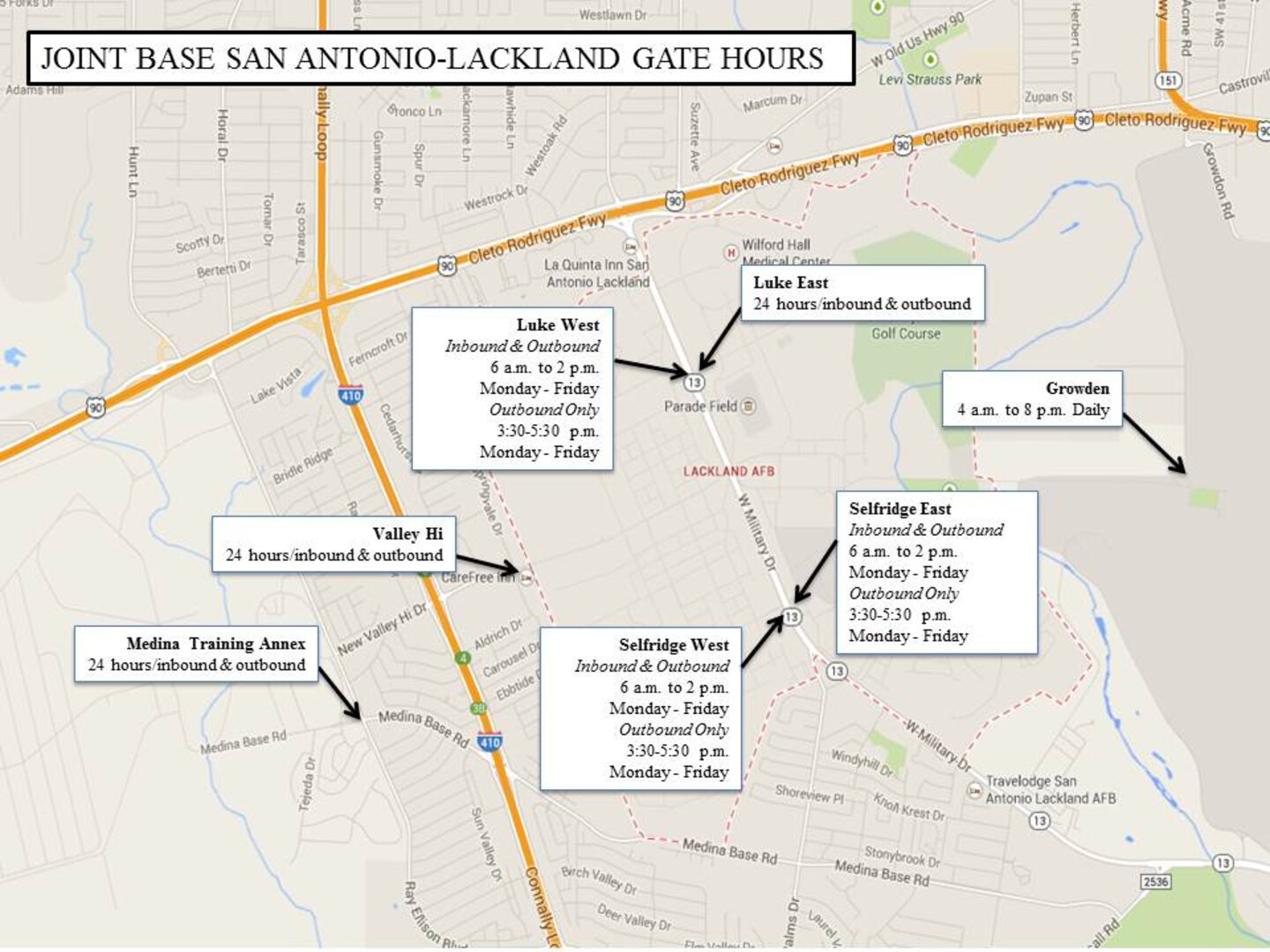 Joint Base San Antonio-Lackland Gate Hours, current as of May 8, 2014. 