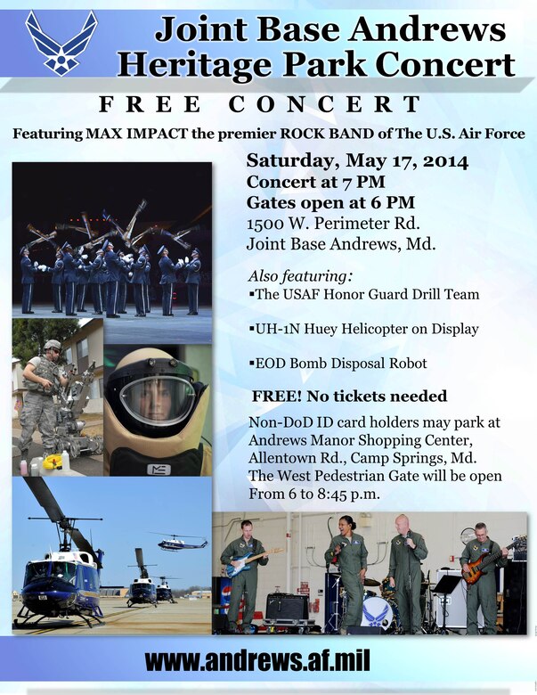 Joint Base Andrews is hosting a free concert at Heritage Park on Saturday, May 17, 2014.