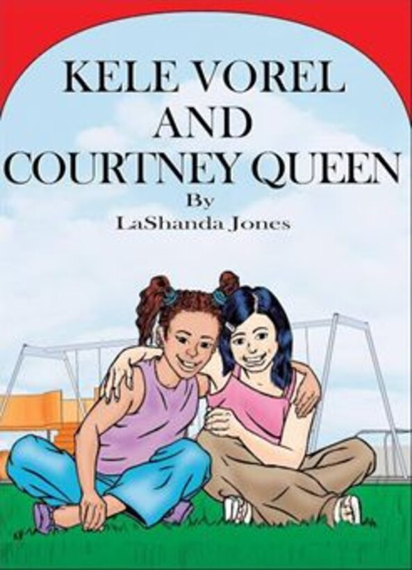 Lashanda Jones, Joint Base Andrews, Md., 459th Air Refueling Wing chief of finance, published her first book, “Kele Vorel and Courtney Queen,” in April 2014. The youth-based book is the first in a seven-part series, titled, “Kele Vorel and friends of God.” (courtesy photo)