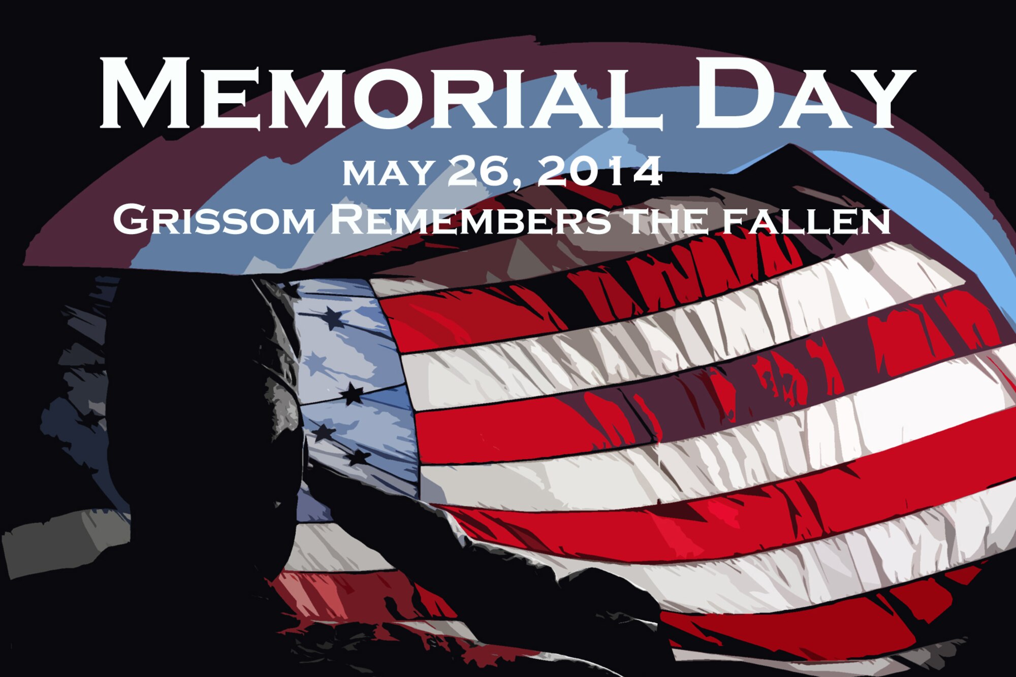The men and women of the 434th Air Refueling Wing remember all who paid the ultimate sacrifice for freedom's sake this Memorial Day, May 26, 2014. All Americans are encouraged to pause wherever they are at 3 p.m. local time on Memorial Day for a minute of silence to remember and honor those who have died in service to the nation. (U.S. Air Force graphic/Senior Airman Damon Kasberg)