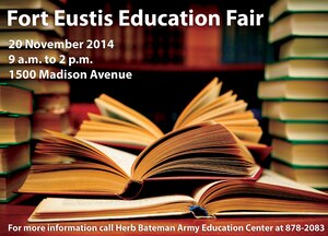 The Herb Bateman Army Education Center at Fort Eustis, Va., will host an Education Fair for U.S. Service members and family members looking to continue their education from 9 a.m. to 2 p.m., Nov. 20. Prospective students will have the opportunity to attend briefings from Troops to Teachers, the Warrant Officer Program and Green to Gold. Students will also be able to interact face-to-face with representatives from more than 20 colleges and universities in one centralized location. (U.S. Air Force graphic by Staff Sgt. Teresa J. Cleveland/Released)