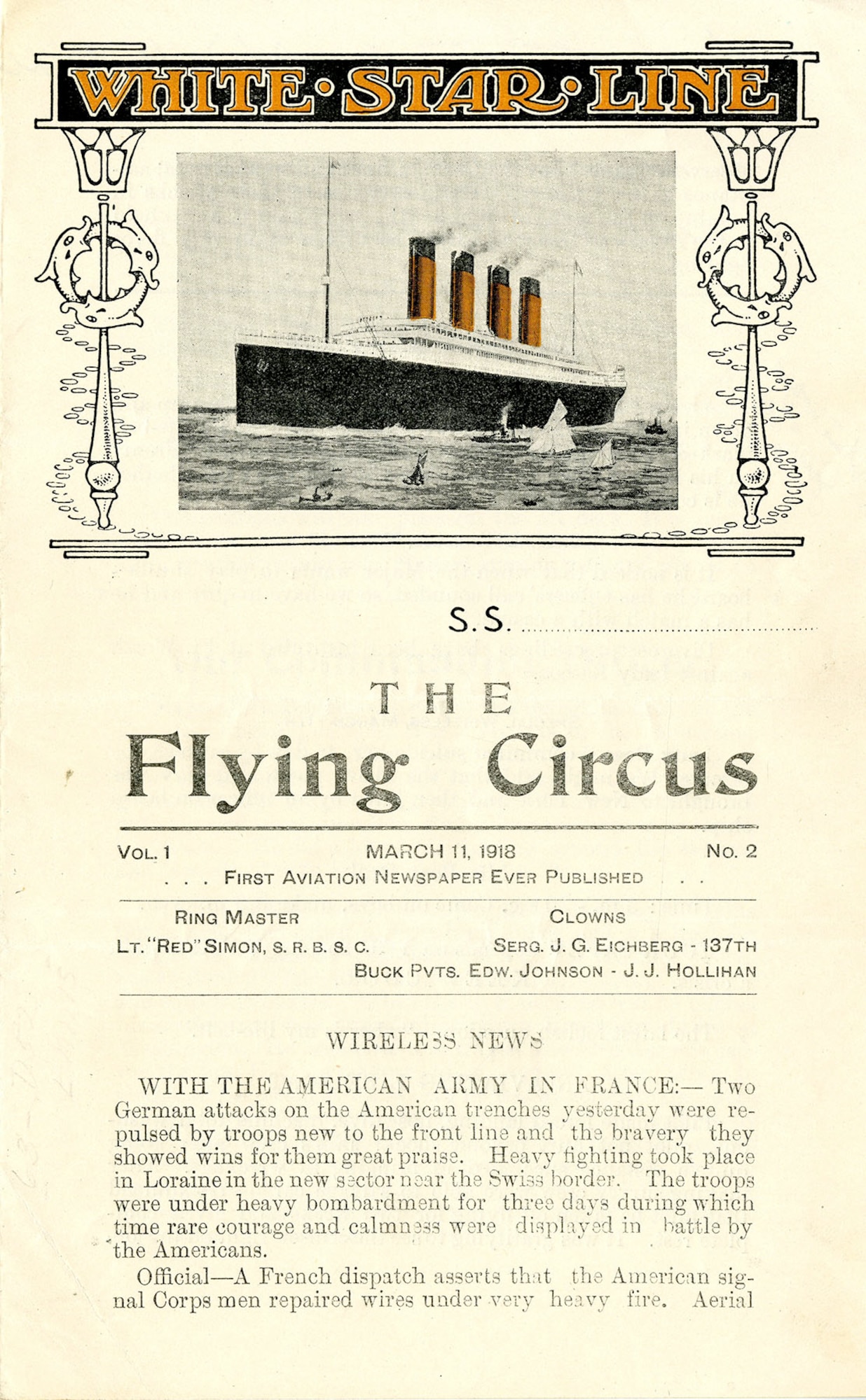 During World War I, commercial ocean liners were often requisitioned for war service and were converted to troop transports on their way to the Western Front. One such ship was the RMS Cedric of the White Star Line. On March 11, 1918, the Cedric departed Hoboken, N.J., heading for the Romsey Rest Camp in Winchester, England. Among the passengers was 2nd Lt. Frank S. Ennis, a pilot with the 147th Aero Squadron. Along the transatlantic voyage, Ennis contributed to the ship’s daily newsletter, “The Flying Circus.” The second issue of the March 11 newsletter contains several of his humorous anecdotes and observations, which Ennis noted with check marks. Ennis and the other passengers were also issued General Orders to be followed while aboard ship. (U.S. Air Force photo)