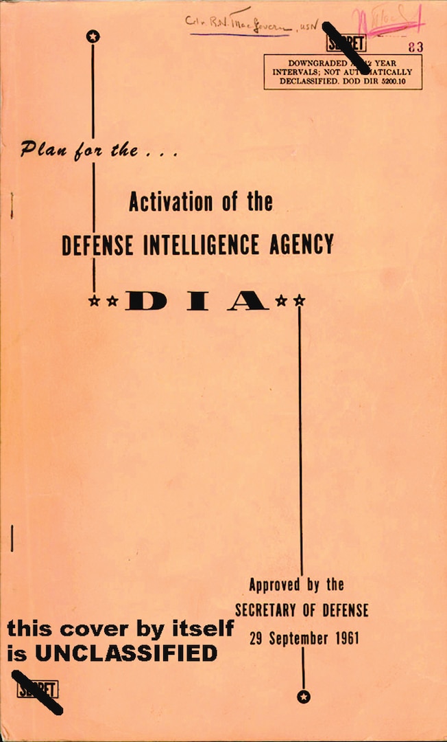 DIA’s Activation Plan was drafted by the agency’s director designate, Air Force Lt. Gen. Joseph Carroll. 