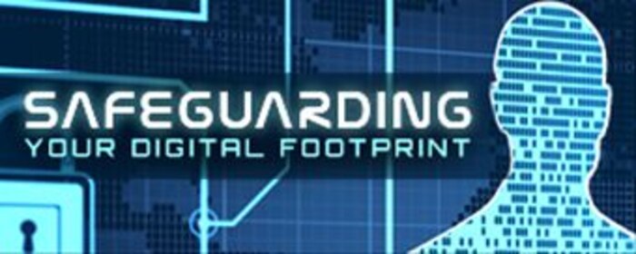 Safeguarding your digital footprint