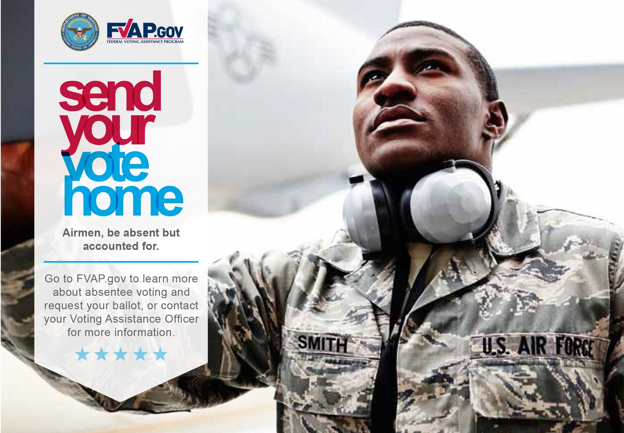 TRAVIS AIR FORCE BASE, Calif. -- The Nov. 4 General Election is just around the corner. "Send your vote home" is the 2014 slogan for the Federal Voting Assistance Program, with an emphasis on the importance of registering to vote absentee, and making every vote count. (U.S. Air Force/courtesy photo) 

